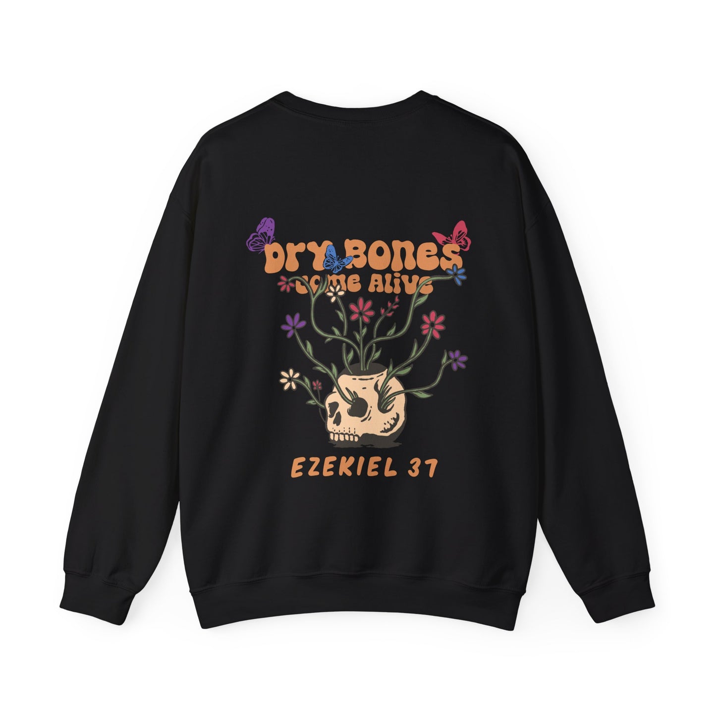 Dry Bones Come Alive Crewneck Unisex