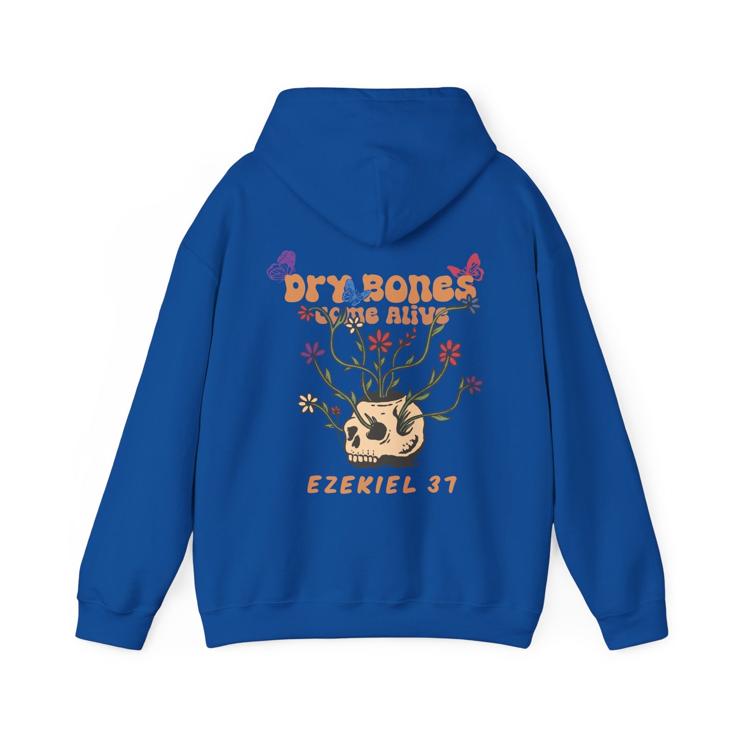 Dry Bones Come Alive Hoodie Unisex