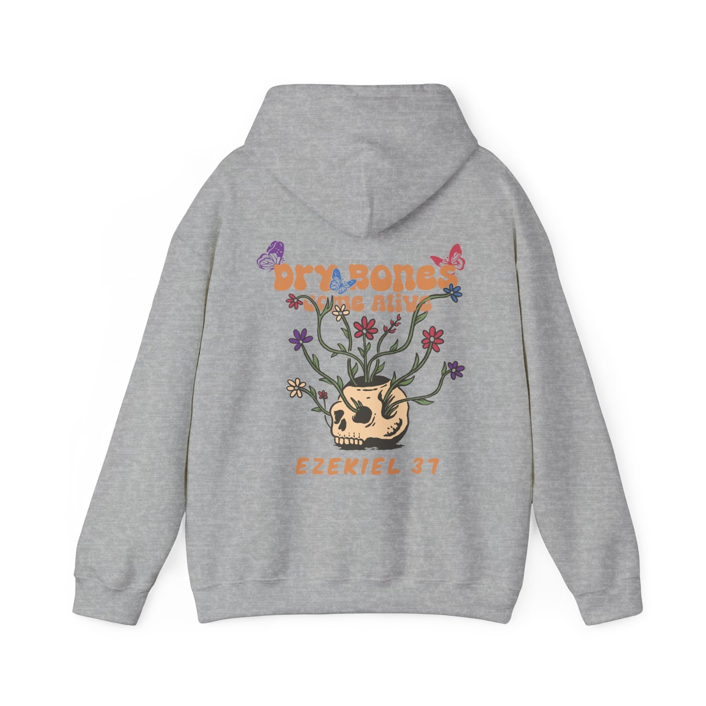 Dry Bones Come Alive Hoodie Unisex