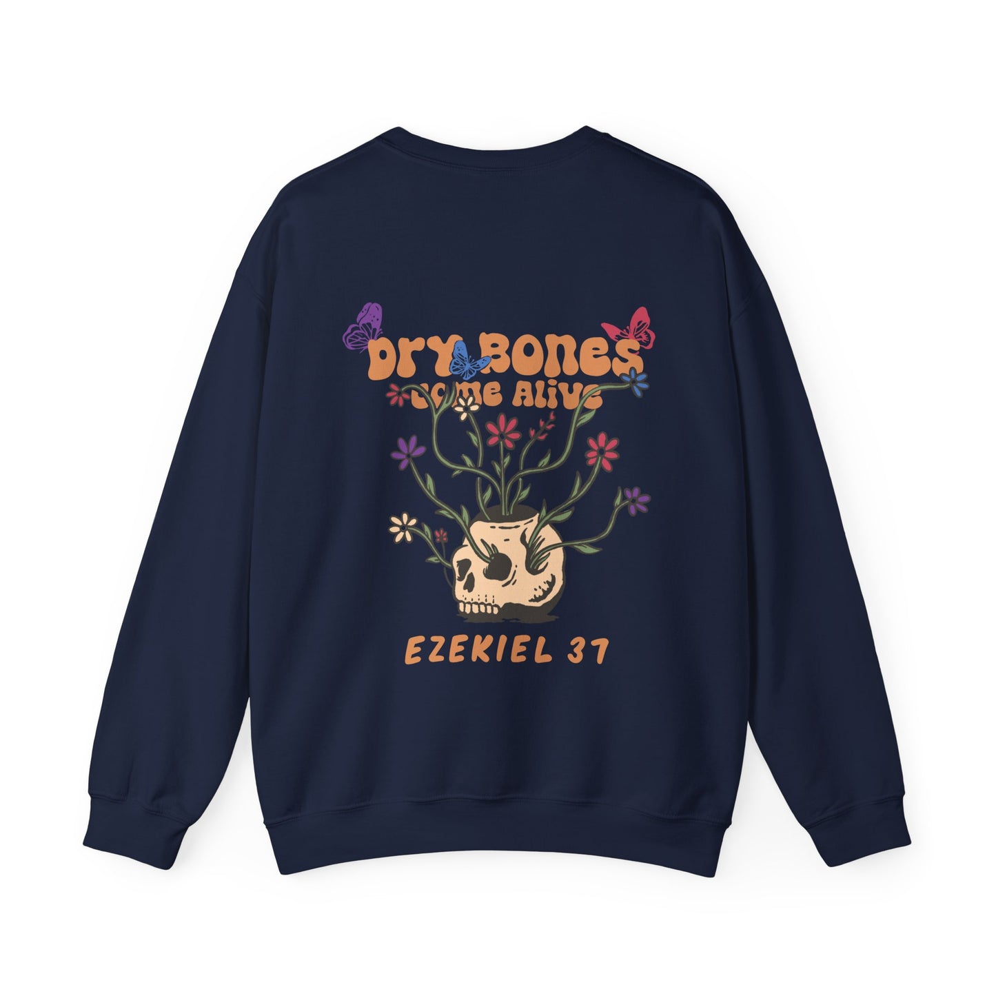 Dry Bones Come Alive Crewneck Unisex