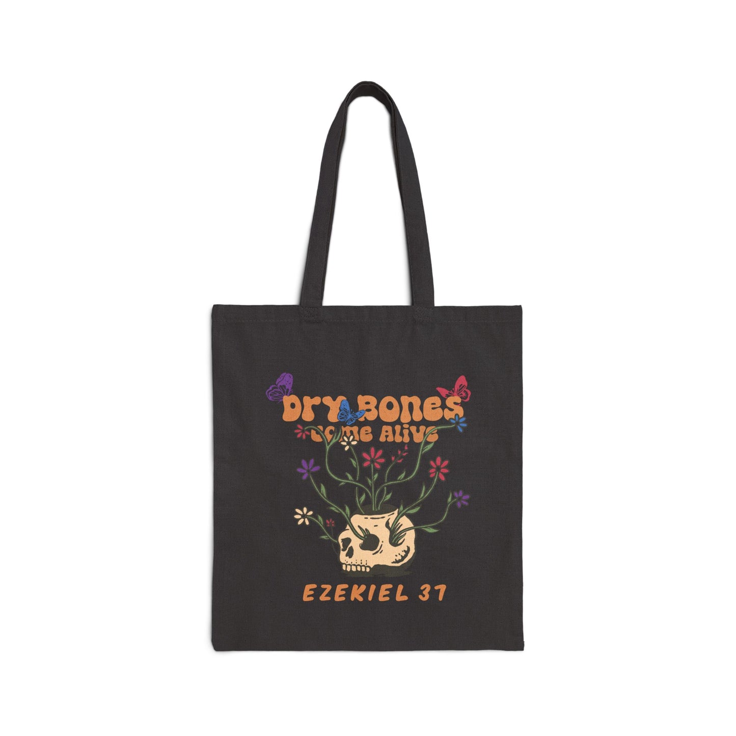 Dry Bones Come Alive Tote Bag