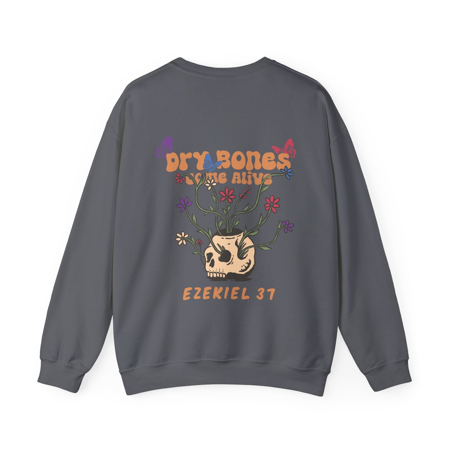 Dry Bones Come Alive Crewneck Unisex