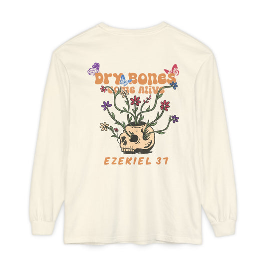 Dry Bones Come Alive Long Sleeve Tee Unisex