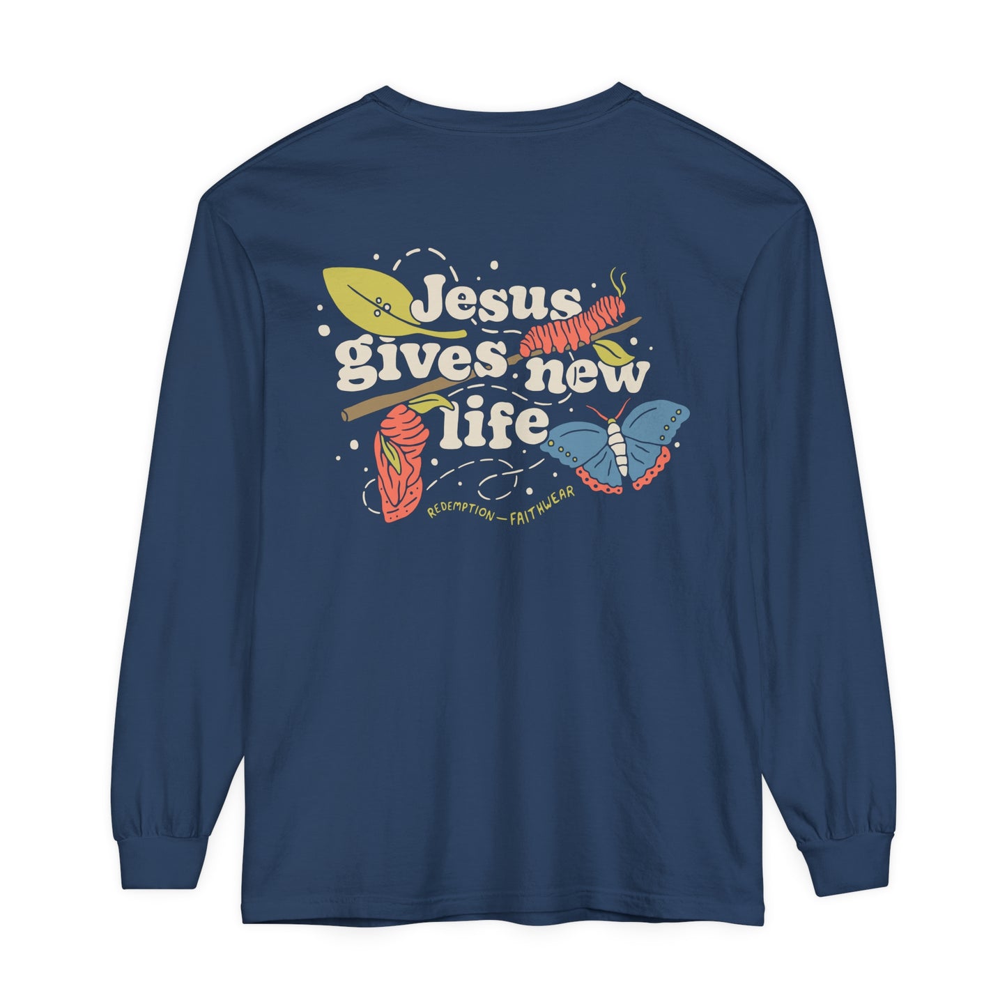 Jesus Gives New Life Long Sleeve Unisex Tee