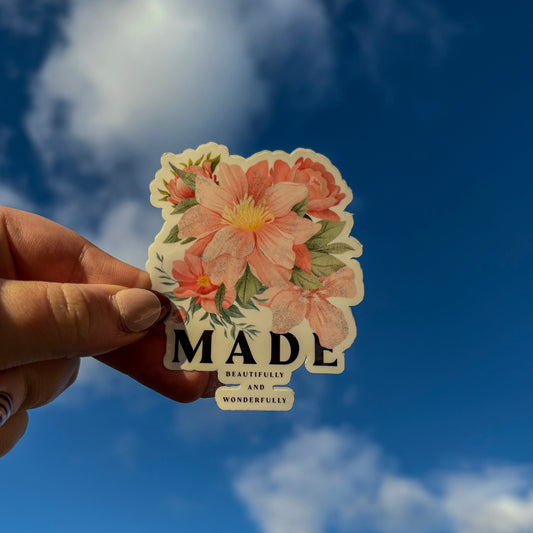 Beautifully and Wonderfully Made Sticker