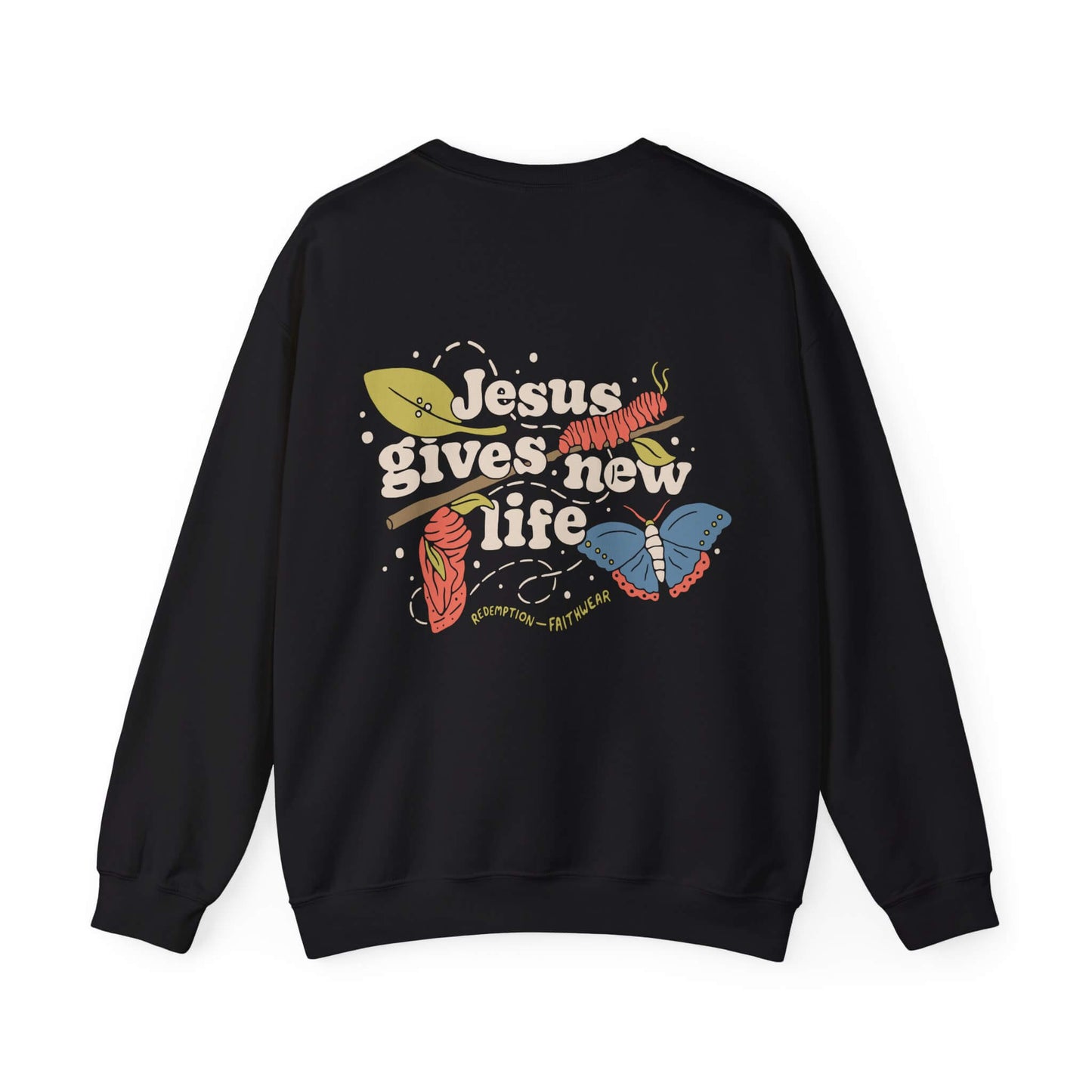 Jesus Gives New Life Unisex Christian Crewneck