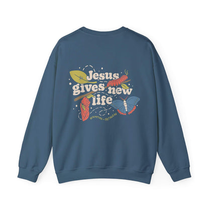 Jesus Gives New Life Unisex Christian Crewneck